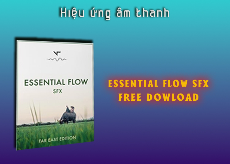 Essential Flow SFX Free download 1 essential flow